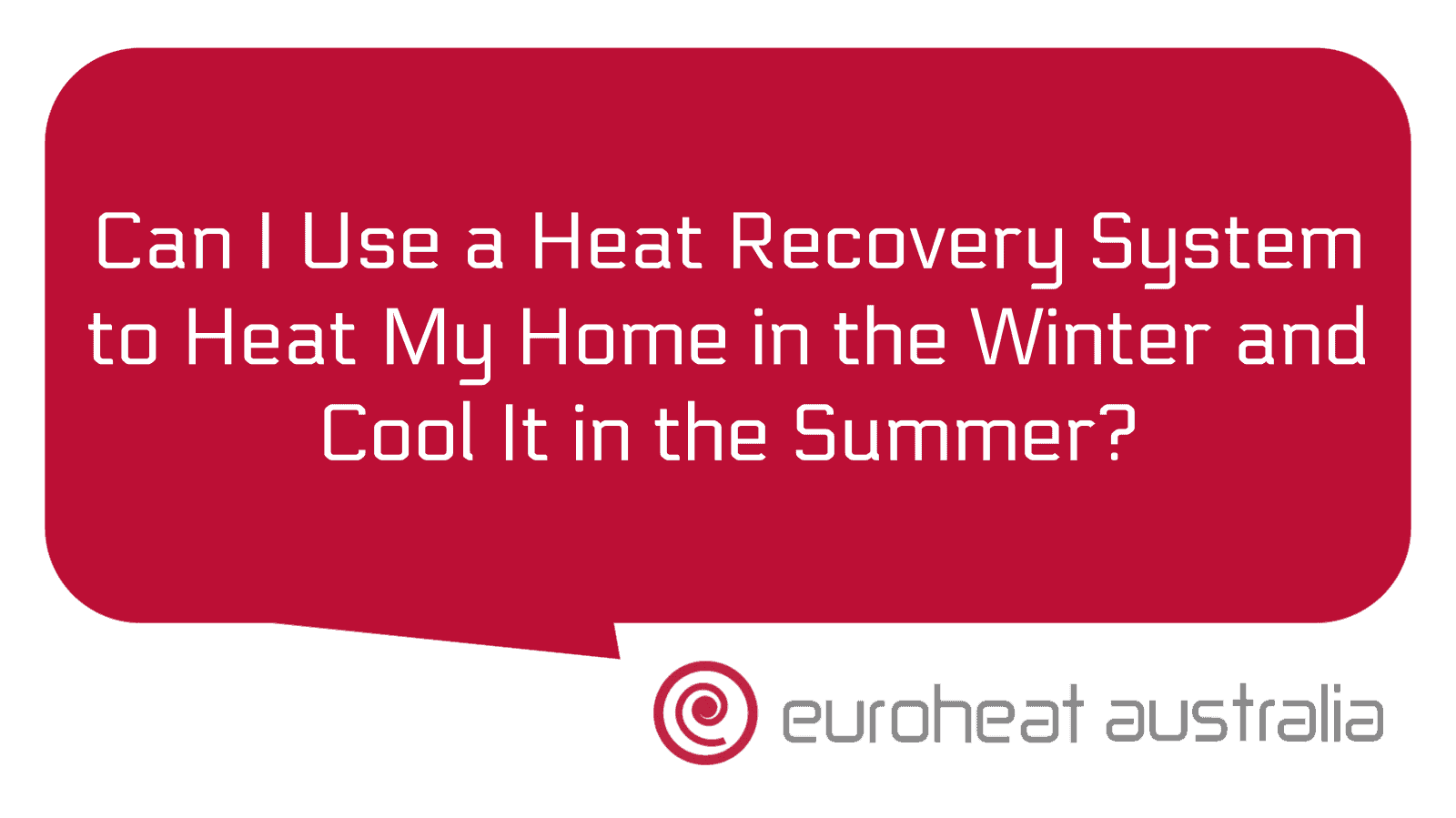 can-i-use-a-heat-recovery-system-to-heat-my-home-in-the-winter-and-cool