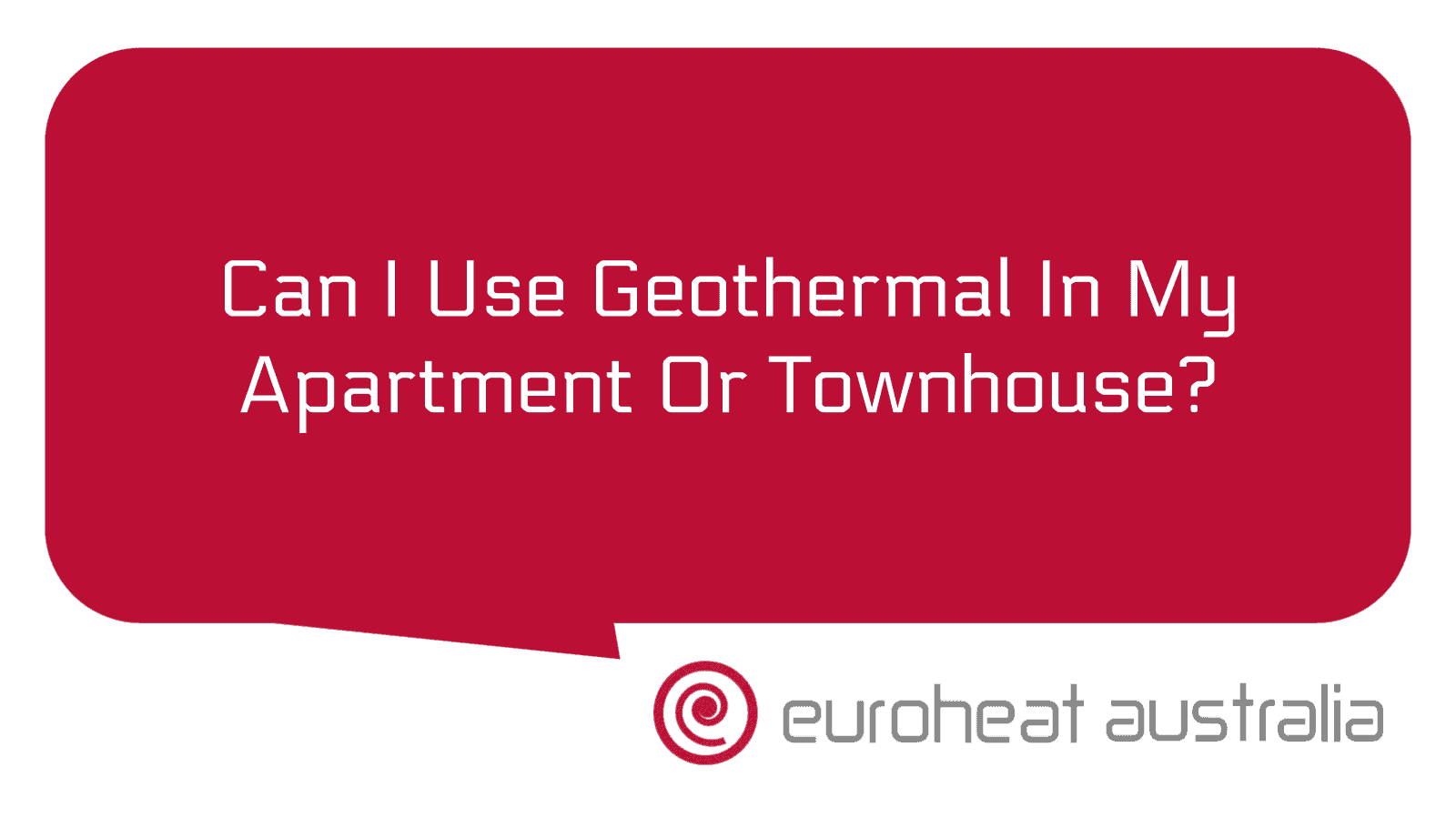 Image showcasing Can I Use Geothermal In My Apartment Or Townhouse? - Euroheat Australia ...