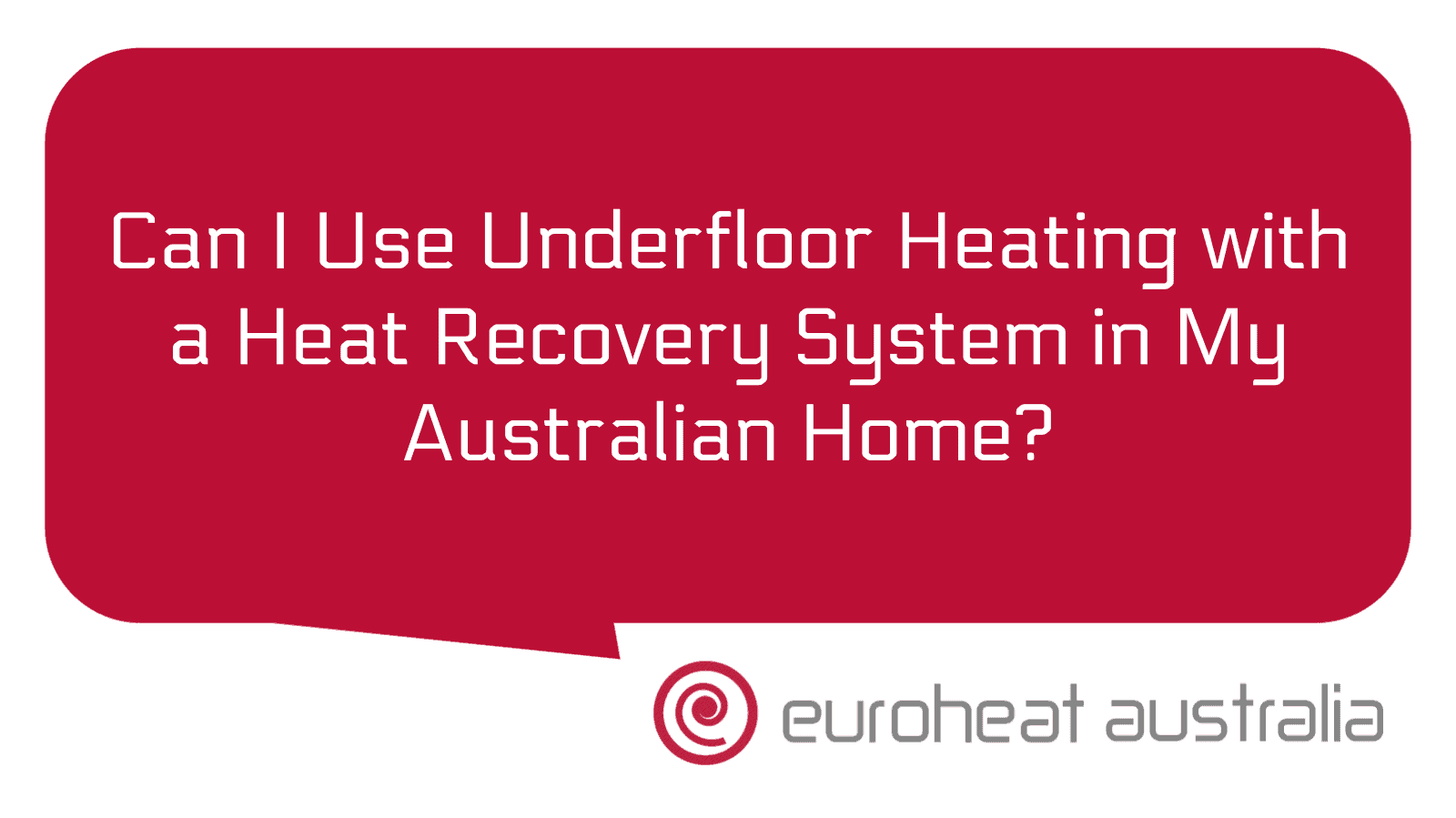 Can I Use Underfloor Heating with a Heat Recovery System in My ...