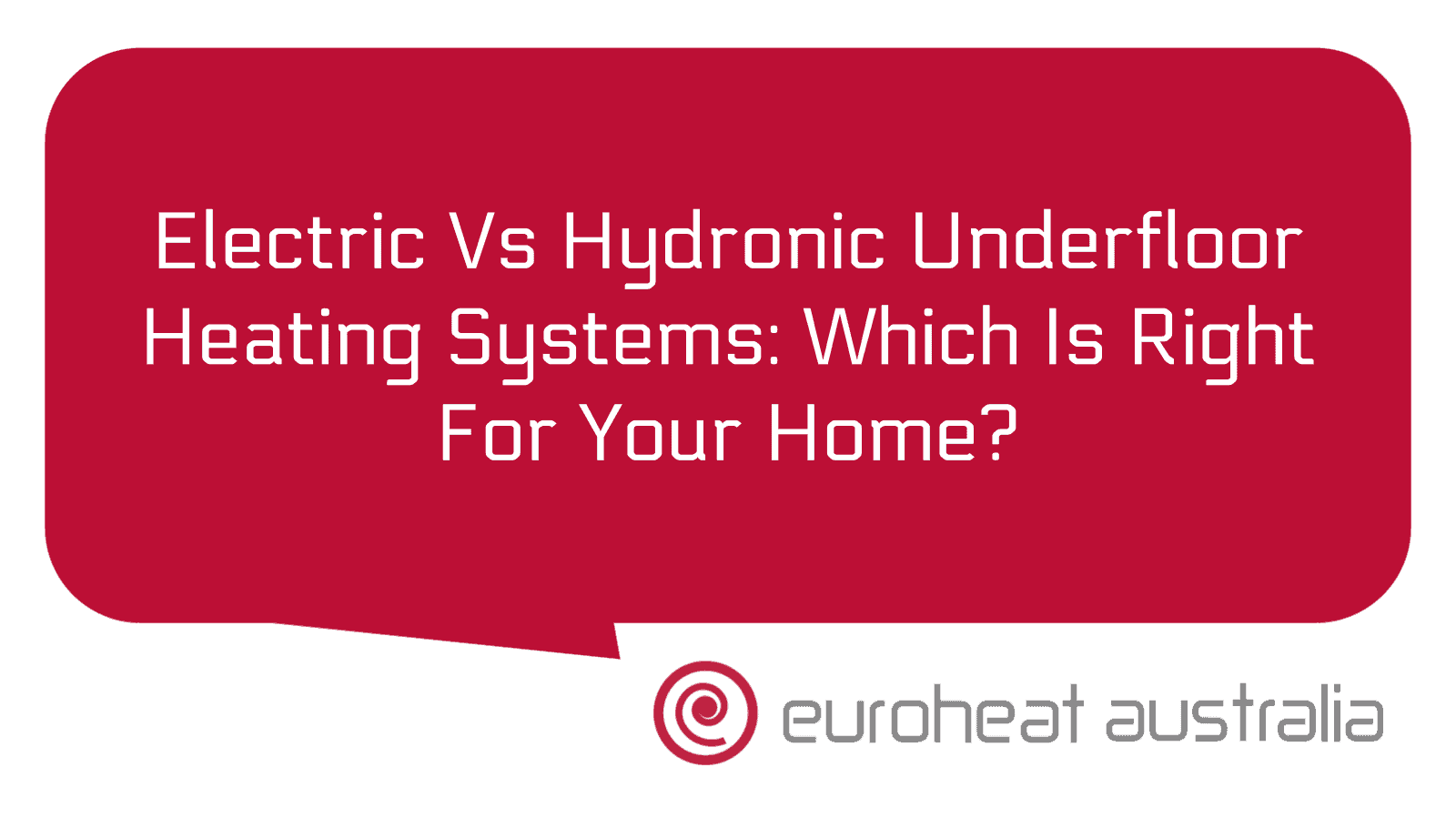 Electric Vs Hydronic Underfloor Heating Systems: Which Is Right For