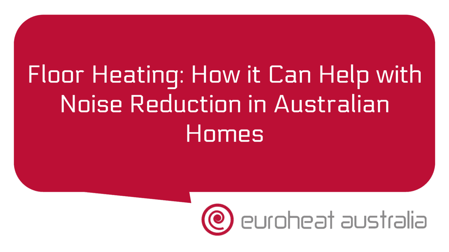 Fresh Look at Floor Heating How It Can Help With Noise Reduction In