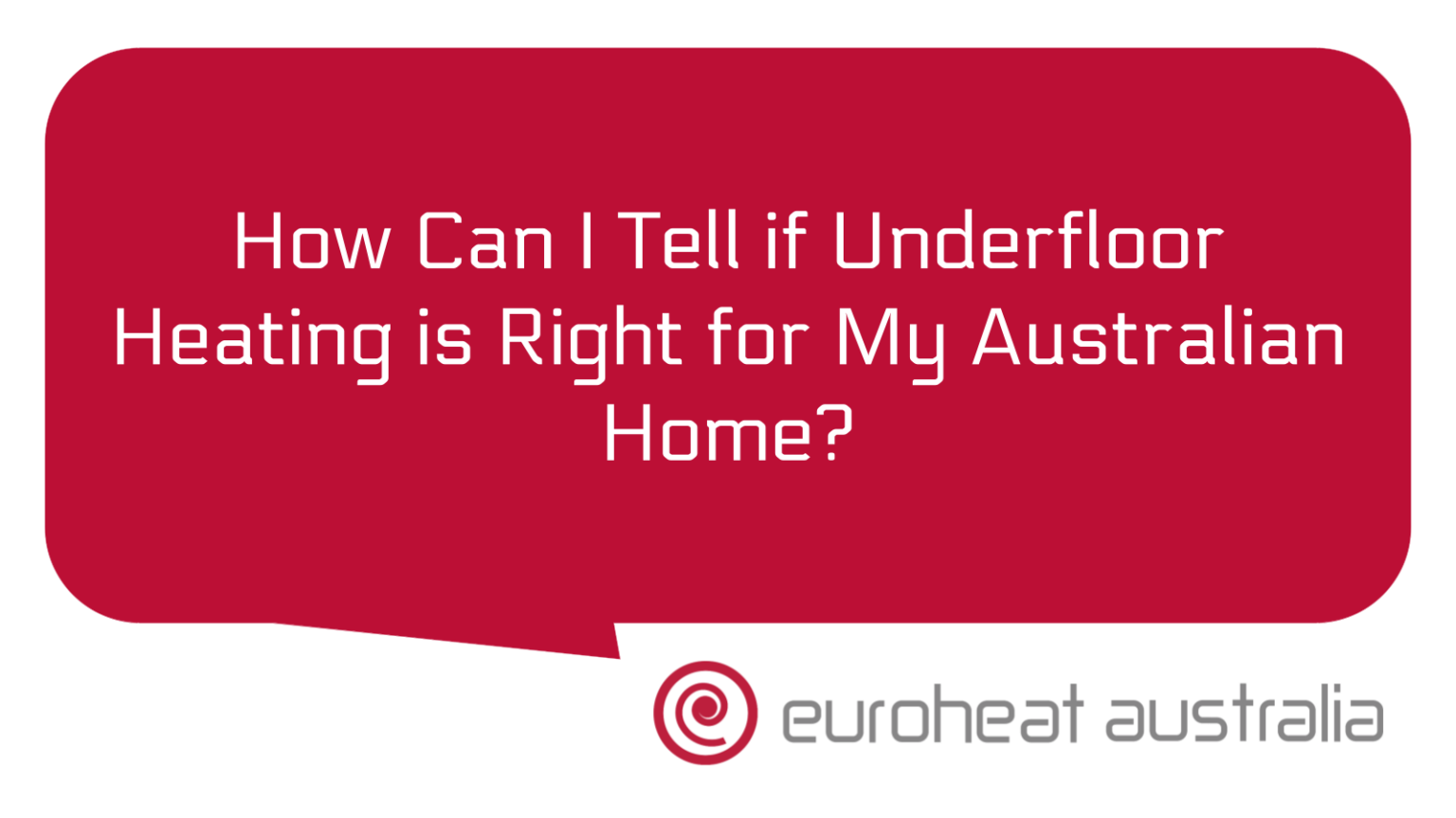 how-can-i-tell-if-underfloor-heating-is-right-for-my-australian-home