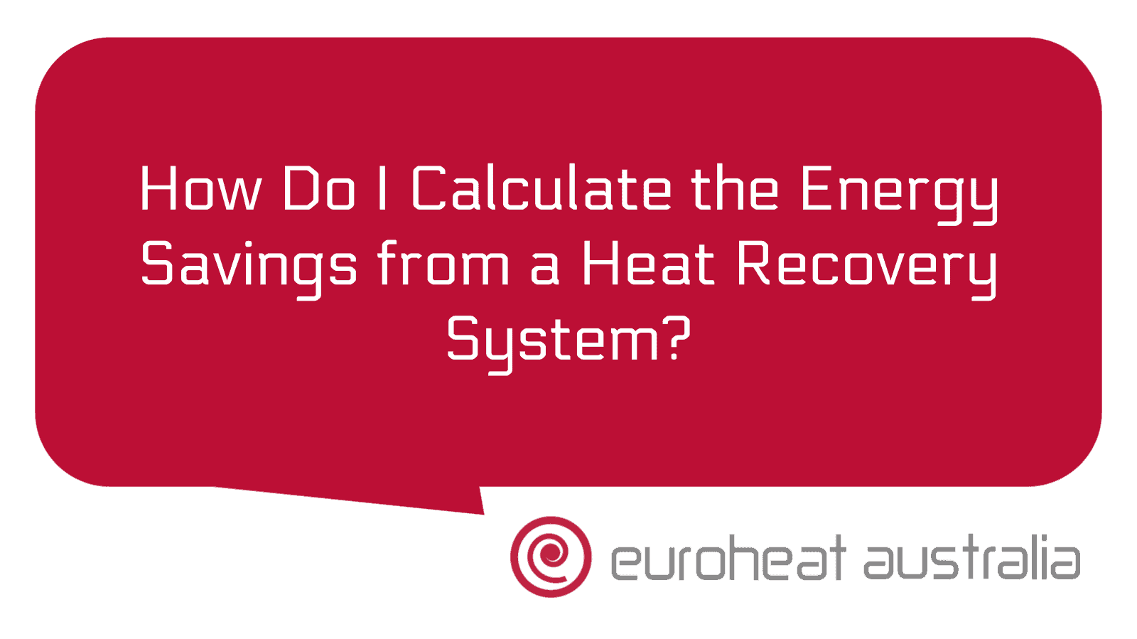 how-do-i-calculate-the-energy-savings-from-a-heat-recovery-system