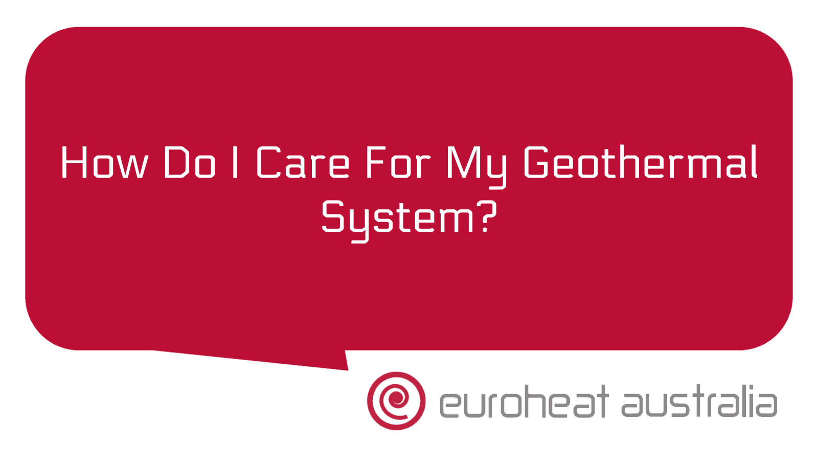 how-do-i-care-for-my-geothermal-system-euroheat-australia-wa