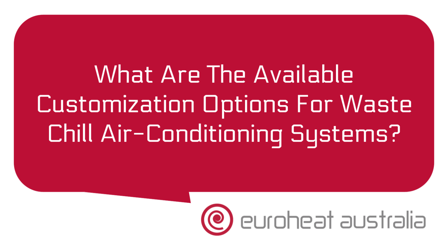 What Are The Available Customization Options For Waste Chill Air ...
