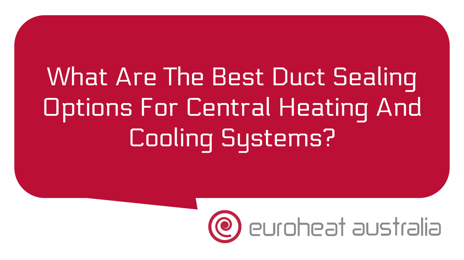 What Are The Best Duct Sealing Options For Central Heating And Cooling