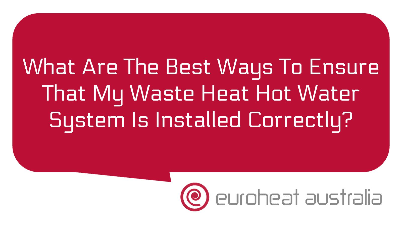 what-are-the-best-ways-to-ensure-that-my-waste-heat-hot-water-system-is