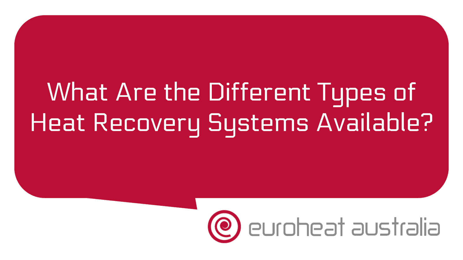 What Are the Different Types of Heat Recovery Systems Available