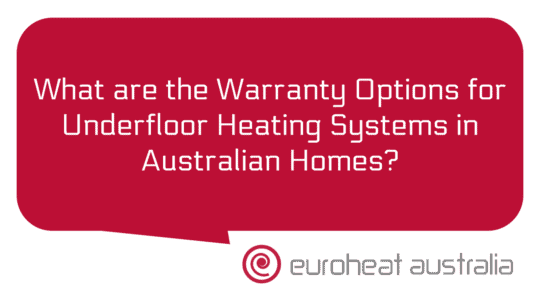 What are the Warranty Options for Underfloor Heating Systems in ...