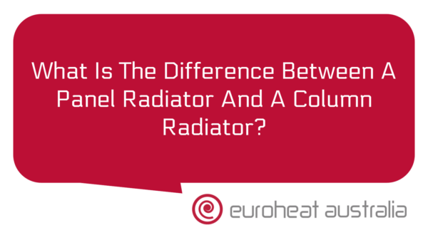 What Is The Difference Between A Panel Radiator And A Column Radiator ...